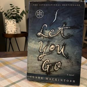 I Let You Go by Clare Mackintosh Book of the Month Edition BOTM